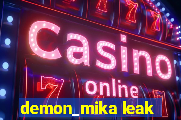 demon_mika leak